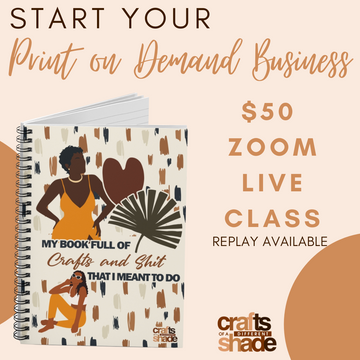 Start Your Print on Demand Business - Live Zoom Class