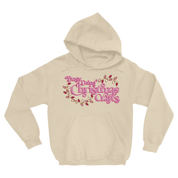 BUSY DOING CHRISTMAS CRAFTS 2022 PULLOVER HOODIE